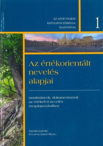 Az értékorientált nevelés alapjai 1.