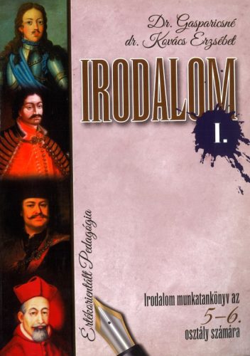 Irodalom I. 5-6 oszt. Értékorientált pedagógia