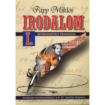 Irodalom I. 9-10 oszt. Értékorientált pedagógia