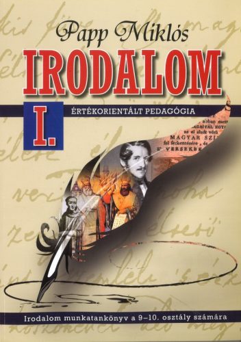 Irodalom I. 9-10 oszt. Értékorientált pedagógia