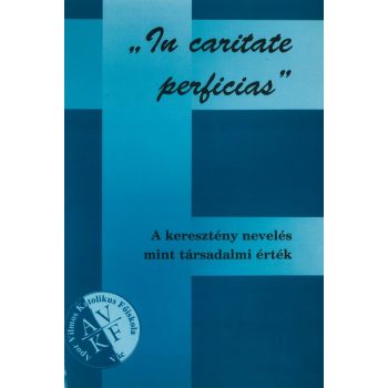 A keresztény nevelés mint társadalmi érték