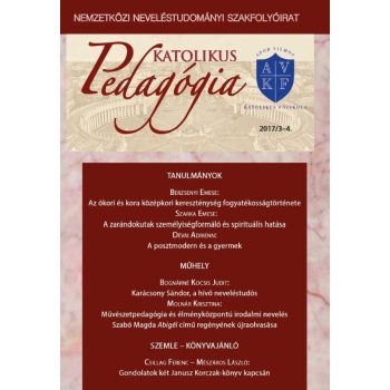 Katolikus Pedagógia Folyóirat 2017. 2. lapszám