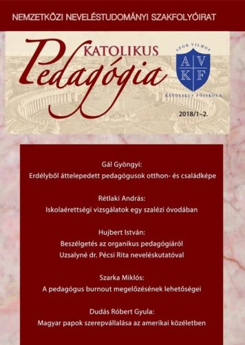 Katolikus Pedagógia Folyóirat 2018. 1. lapszám