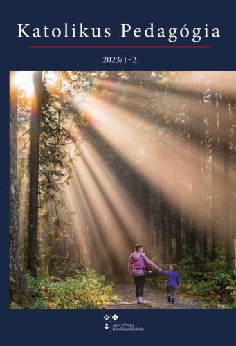 Katolikus Pedagógia Folyóirat 2023. 1. lapszám