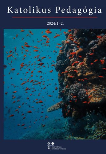 Katolikus Pedagógia Folyóirat 2024. 1. lapszám