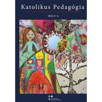 Katolikus Pedagógia Folyóirat 2024. 2. lapszám