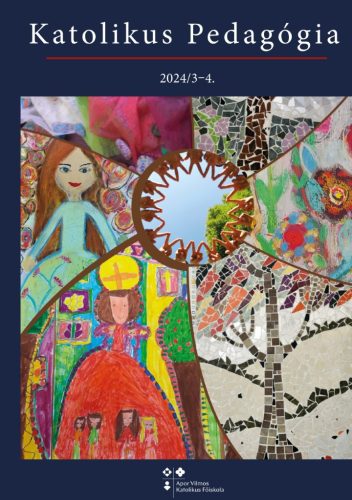 Katolikus Pedagógia Folyóirat 2024. 2. lapszám