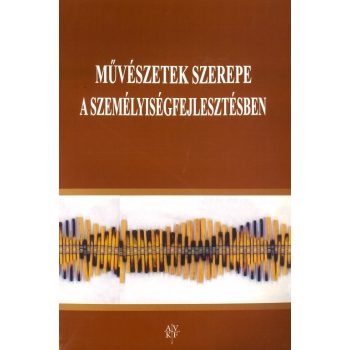 Művészetek szerepe a személyiségfejlesztésben