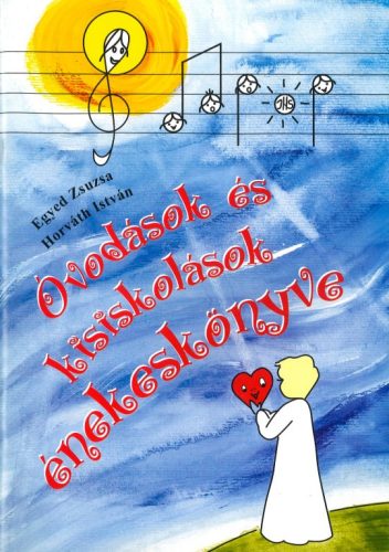 Óvodások és kisiskolások énekeskönyve