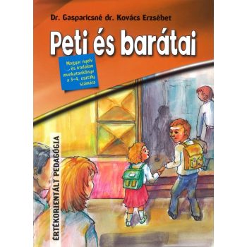   Peti és barátai Magyar nyelv és irodalom munkatankönyv 3-4 oszt.