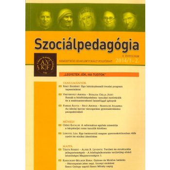   Szociálpedagógia Legyetek jók, ha tudtok folyóirat II. évf. 2014/1-2