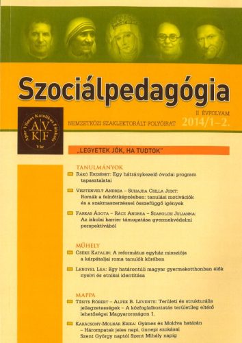 Szociálpedagógia Legyetek jók, ha tudtok folyóirat II. évf. 2014/1-2